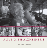 Alive with Alzheimer's 0226306585 Book Cover