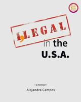 I,Legal in the U.S.A.: a memoir: 1499541597 Book Cover