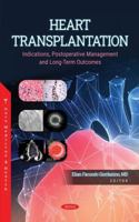 Heart Transplantation: Indications, Postoperative Management and Long-term Outcomes 1685077595 Book Cover