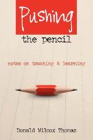 Pushing The Pencil 1469167891 Book Cover