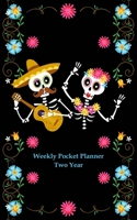 Weekly Pocket Planner Two Year: 2 Year Calendar and Planner Organizer, Calendar Schedule Organizer and Hand Lettering Workbook. Sugar Skull Cover 1698874553 Book Cover