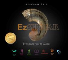 EZ Shofar: Everyone's How-to Guide 0985972122 Book Cover