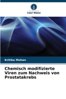 Chemisch modifizierte Viren zum Nachweis von Prostatakrebs (German Edition) 6207907612 Book Cover