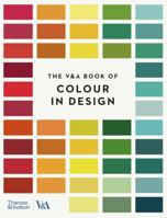 The V&A Book of Colour in Design (paperback) /anglais 050029867X Book Cover