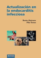 Actualización en la endocarditis infecciosa (Spanish Edition) 8415340044 Book Cover