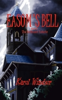 Easom's Bell: and The Bellmont Estate B09WHJ65YQ Book Cover