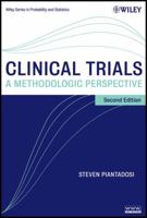 Clinical Trials: A Methodologic Perspective (Wiley Series in Probability and Statistics)