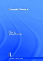 Domestic Violence (The Family, Law and Society) 075462644X Book Cover