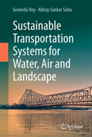 Sustainable Transportation Systems for Water, Air and Landscape 3032411327 Book Cover