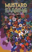 Mustard Earring 1685626130 Book Cover