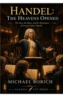 Messiah: The Heavens Opened B0HDSVQY3N Book Cover