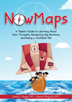 NowMaps: A Tween’s Guide to Learning About Your Thoughts, Navigating Big Emotions, and Being a Confident Kid 1683735293 Book Cover