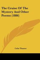 The Cruise of the Mystery, and Other Poems 1165078813 Book Cover