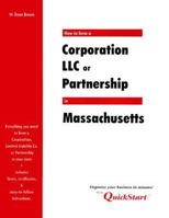 How to Form a Corporation LLC or Partnership in Massachusetts 1879760622 Book Cover