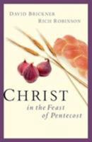 Christ in the Feast of Pentecost 0802414028 Book Cover