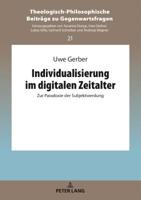 Individualisierung Im Digitalen Zeitalter: Zur Paradoxie Der Subjektwerdung 3631781644 Book Cover
