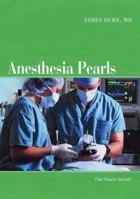 Anesthesia Pearls 1560534958 Book Cover