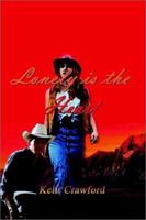 Lonely Is the Heart 1403367221 Book Cover