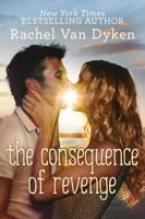 The Consequence of Revenge 1477830642 Book Cover