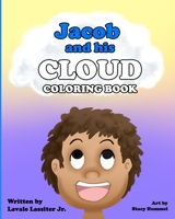 Jacob and His Cloud: The Coloring Book 1737168103 Book Cover