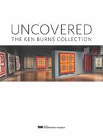 Uncovered the Ken Burns Collection 0578294079 Book Cover