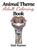 Animal Theme Adult Coloring Book 1537334697 Book Cover