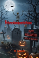 Schreckensgeschichten: Eine Sammlung von Horrorgeschichten in italienischen Dörfern und vergessenen Orten, wo die Grenze zwischen Realität und ... für Halloween, 33 originale Erzählung B0FTFKDF9M Book Cover