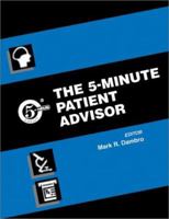 The 5-Minute Patient Advisor (5-Minute Consult Series) 0781730678 Book Cover