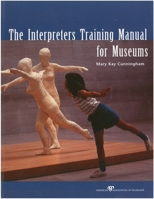 The Interpreter's Training Manual For Museums 093120190X Book Cover