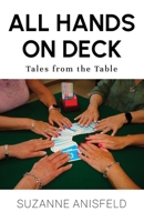 All Hands on Deck: Tales from the Table 1800945922 Book Cover
