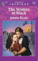 The Woman In Black (Harlequin Intrigue No. 450) 0373224508 Book Cover