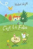 C'est La Folie 0553817329 Book Cover