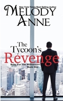 The Tycoon's Revenge 1468187953 Book Cover