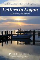 Letters to Logan: A Journey with Pepa 1545661081 Book Cover