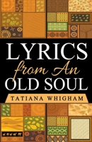 Lyrics from an Old Soul 1794769110 Book Cover