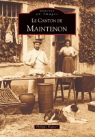 Maintenon (Canton de) 2842539524 Book Cover