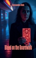 Blood on the Boardwalk B0FDDCV8KP Book Cover