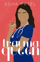 Trauma Queen B08Z5LSKXW Book Cover