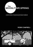 The Moonlit Mr Spring 0995460876 Book Cover
