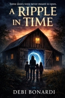 A Ripple in Time: A Family Saga B0GVBCDP13 Book Cover