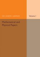 Mathematical and Physical Papers 1107536464 Book Cover