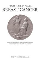 Fight New Ways Breast Cancer 1682137848 Book Cover