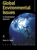 Global Environmental Issues: A Climatological Approach 041510310X Book Cover