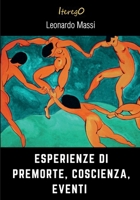 Esperienze di Premorte, Coscienza, Eventi (Italian Edition) B0FH1F6V4S Book Cover