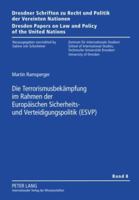 Die Terrorismusbekaempfung Im Rahmen Der Europaeischen Sicherheits- Und Verteidigungspolitik (Esvp) 3631598270 Book Cover