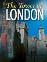 The Tower Of London (Places in History) 0836858131 Book Cover