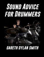 Sound Advice for Drummers 1974403823 Book Cover