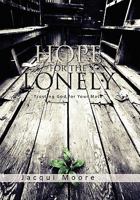 Hope for the Lonely: Trusting God for Your Mate 1462852289 Book Cover