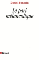 Pari Melancolique: Metamorphoses de La Politique, Politique Des Metamorphoses 2213599270 Book Cover