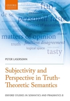 Subjectivity and Perspective in Truth-Theoretic Semantics 0199573689 Book Cover